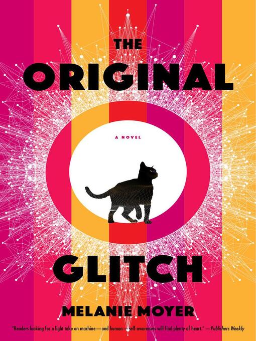 Title details for The Original Glitch by Melanie Moyer - Available
